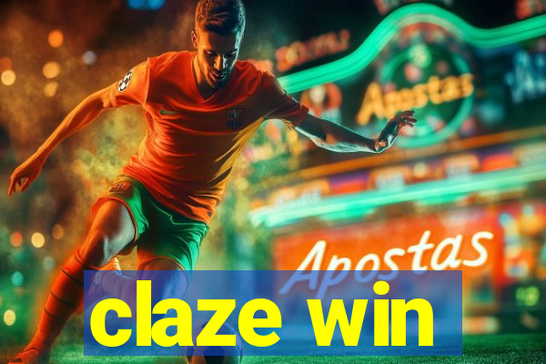 claze win